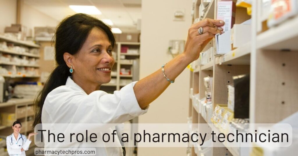 The Role of a Pharmacy Technician